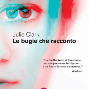 Libro - Le bugie che racconto - ISBN 9788833211329