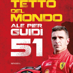 Libro - Sul tetto del mondo. Ale Pier Guidi 51 - ISBN 9788833246901