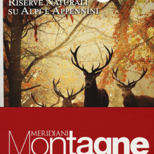 Libro - Rifugi d'Italia-Riserve naturali su Alpi e Appennini. Con carte - ISBN 9788833330068