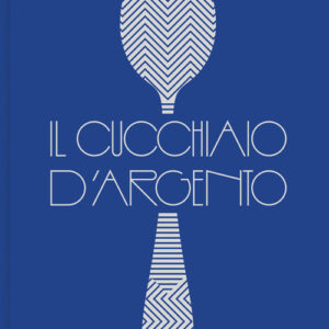 Libro - Il Cucchiaio d'Argento - ISBN 9788833331676