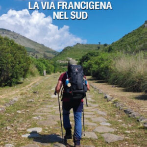 Libro - La via Francigena nel Sud - ISBN 9788833332055