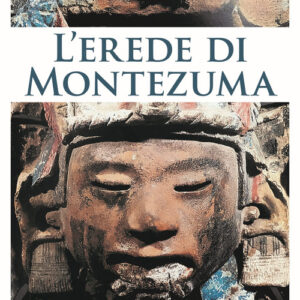 Libro - L'erede di Montezuma - ISBN 9788833533285