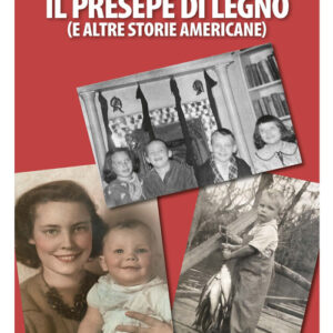 Libro - Il presepe di legno (e altre storie americane) - ISBN 9788833538921