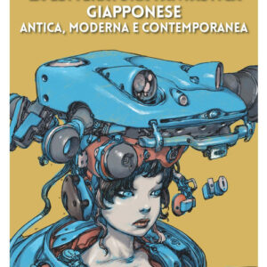 Libro - La letteratura fantastica giapponese antica, moderna e contemporanea - ISBN 9788833539683