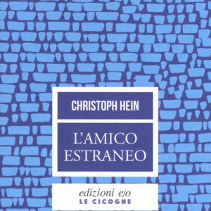 Libro - L'amico estraneo - ISBN 9788833570570