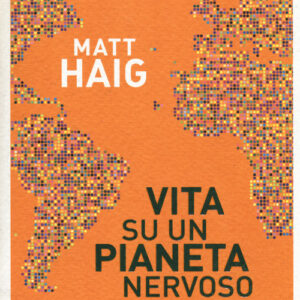 Libro - Vita su un pianeta nervoso - ISBN 9788833570587