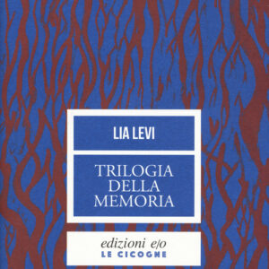 Libro - Trilogia della memoria. Tre romanzi all'ombra delle leggi razziali: Una bambina e basta-L'albergo della magnolia-L'amore mio non può - ISBN 9788833570624