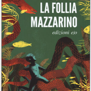 Libro - La follia Mazzarino - ISBN 9788833570976