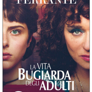 Libro - La vita bugiarda degli adulti - ISBN 9788833571683