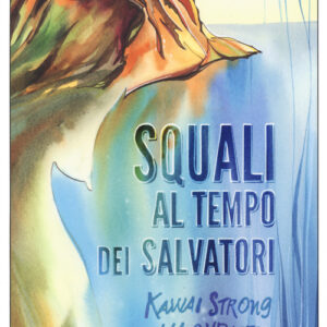 Libro - Squali al tempo dei salvatori - ISBN 9788833572826