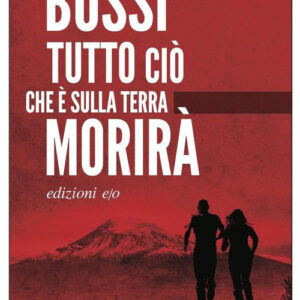 Libro - Tutto ciò che è sulla terra morirà - ISBN 9788833573113