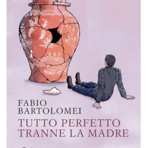 Libro - Tutto perfetto tranne la madre - ISBN 9788833573748