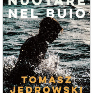 Libro - Nuotare nel buio - ISBN 9788833573960