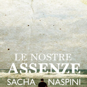 Libro - Le nostre assenze - ISBN 9788833574455