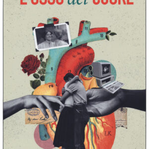 Libro - L'osso del cuore - ISBN 9788833574769