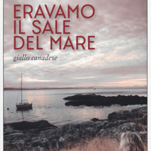 Libro - Eravamo il sale del mare - ISBN 9788833574837