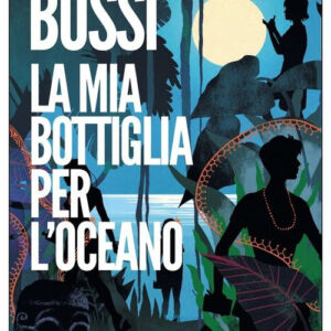 Libro - La mia bottiglia per l'oceano - ISBN 9788833575407