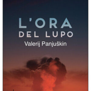 Libro - L'ora del lupo - ISBN 9788833575933