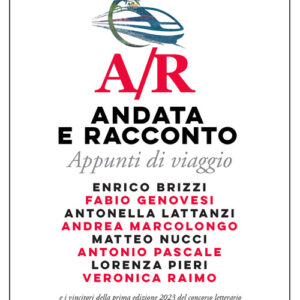 Libro - A/R. Andata e racconto. Appunti di viaggio - ISBN 9788833576800