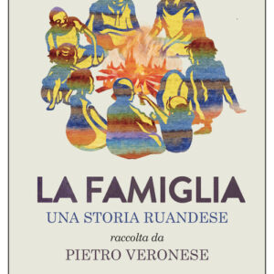 Libro - La famiglia. Una storia ruandese - ISBN 9788833577364