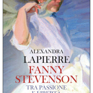 Libro - Fanny Stevenson. Tra passione e libertà - ISBN 9788833577388