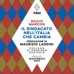 Libro - Il sindacato nell'Italia che cambia - ISBN 9788833577623