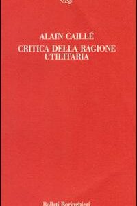 Libro - Critica della ragione utilitaria - ISBN 9788833905815