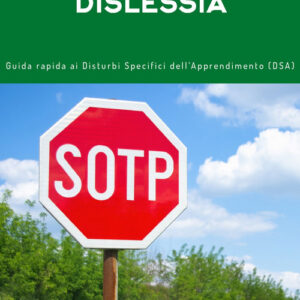 Libro - Dislessia. Guida rapida ai disturbi specifici dell'apprendimento (DSA) - ISBN 9788834200773