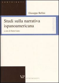 Libro - Studi sulla narrativa ispanoamericana. Ediz. italiana e spagnola - ISBN 9788834310717