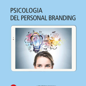 Libro - Psicologia del personal branding - ISBN 9788834345863
