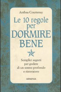 Libro - Le dieci regole per dormire bene - ISBN 9788834411636