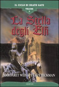 Libro - La stella degli elfi. Il ciclo di Death Gate. Vol. 2 - ISBN 9788834415467