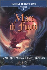 Libro - Mare di fuoco. Il ciclo di Death Gate. Vol. 3 - ISBN 9788834415931
