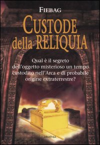 Libro - Custode della reliquia - ISBN 9788834419717