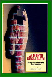 Libro - La mente degli altri. Prospettive teoriche sull'autismo - ISBN 9788835954279