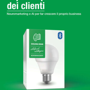 Libro - Capire la personalità dei clienti. Neuromarketing e AI per far crescere il proprio business - ISBN 9788836000289