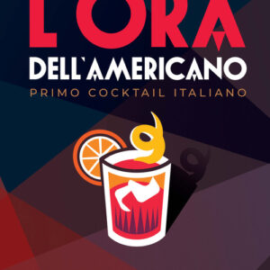 Libro - L'ora dell'Americano. Primo cocktail italiano - ISBN 9788836005222