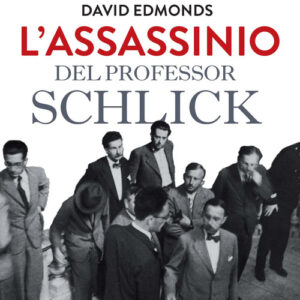 Libro - L'assassinio del professor Schlick. Ascesa e declino del Circolo di Vienna - ISBN 9788836009282