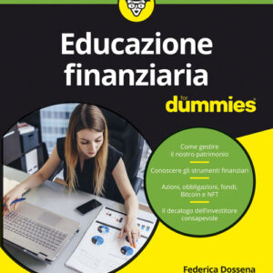 Libro - Educazione finanziaria for dummies - ISBN 9788836010851