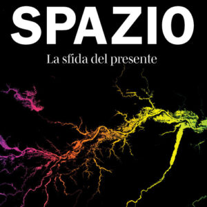 Libro - Spazio. La sfida del presente - ISBN 9788836014224