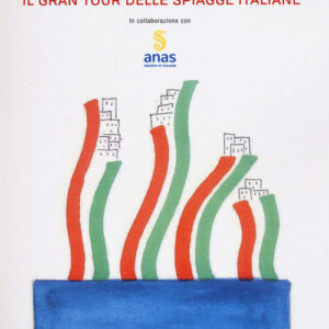 Libro - Le vie del mare: il gran tour delle spiaggia italiane - ISBN 9788836151677