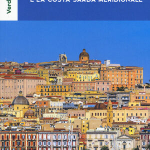 Libro - Cagliari e la costa sarda meridionale - ISBN 9788836572953