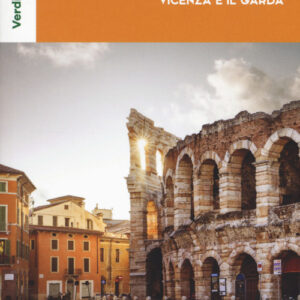 Libro - Verona, Vicenza e il Garda - ISBN 9788836572977