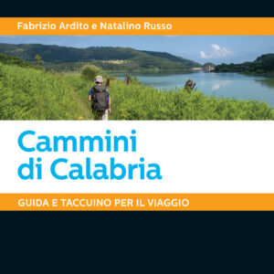 Libro - Cammini di Calabria. Guida e taccuino per il viaggio - ISBN 9788836581603