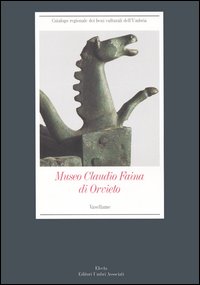 Libro - Museo Claudio Faina di Orvieto. Vasellame - ISBN 9788837033521