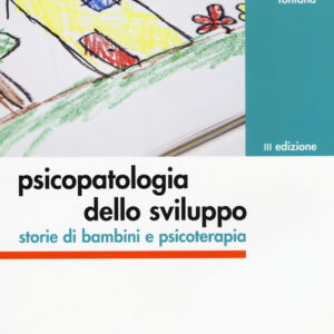 Libro - Psicopatologia dello sviluppo. Storie di bambini e psicoterapia - ISBN 9788838639814