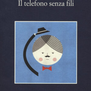 Libro - Il telefono senza fili - ISBN 9788838932281