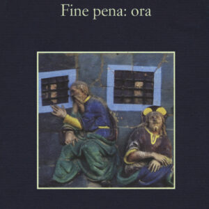 Libro - Fine pena: ora - ISBN 9788838934001
