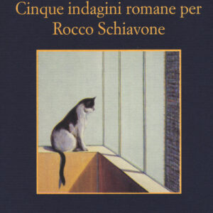 Libro - Cinque indagini romane per Rocco Schiavone - ISBN 9788838934452