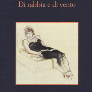Libro - Di rabbia e di vento - ISBN 9788838934964